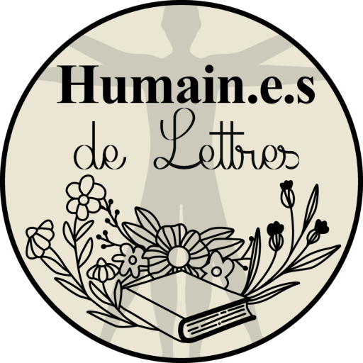 Humain.e.s de Lettres